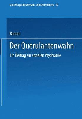 Julius Raecke - Der Querulantenwahn, Häftad