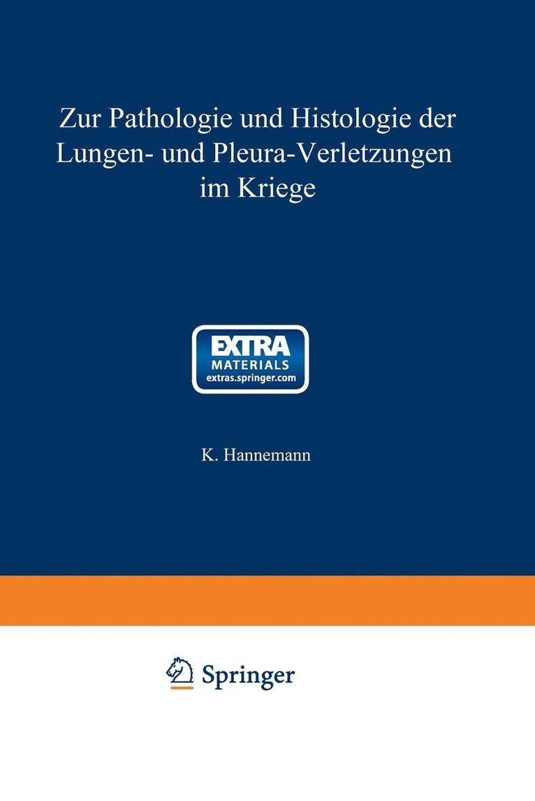 Zur Pathologie und Histologie der Lungen- und Pleura-Verletzungen im Kriege 1