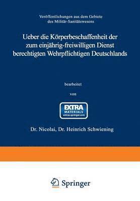 bokomslag Ueber die Körperbeschaffenheit der zum einjährig-freiwilligen Dienst berechtigten Wehrpflichtigen Deutschlands