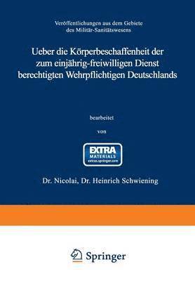 bokomslag Ueber die Krperbeschaffenheit der zum einjhrig-freiwilligen Dienst berechtigten Wehrpflichtigen Deutschlands