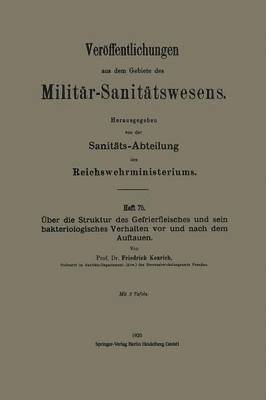 bokomslag Über die Struktur des Gefrierfleisches und sein bakteriologisches Verhalten vor und nach dem Auftauen
