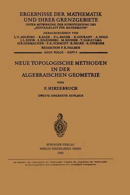 Neue Topologische Methoden in der Algebraischen Geometrie 1