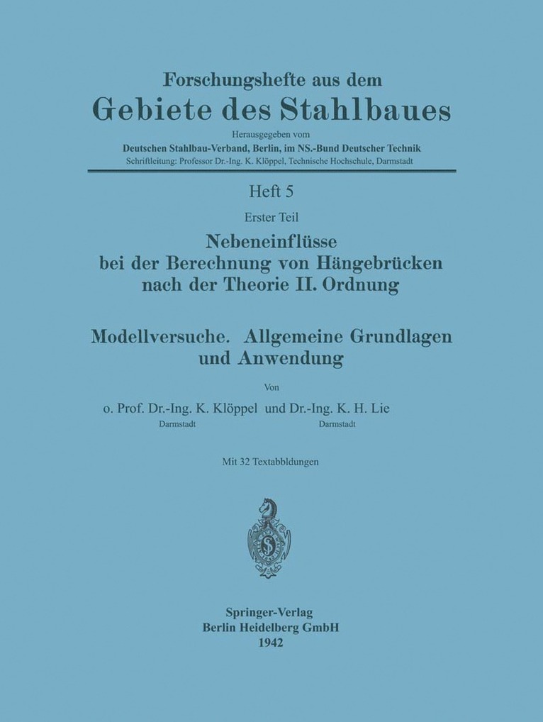 Nebeneinflüsse bei der Berechnung von Hängebrücken nach der Theorie II. Ordnung. Modellversuche. Allgemeine Grundlagen und Anwendung
