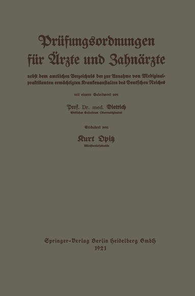 Kurt Opitz, Eduard Dietrich - Leitfaden der Prüfungsordnungen für Ärzte und Zahnärzte, Häftad