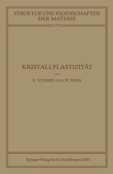 Erich Schmid, Walter Boas - Kristallplastizität, Häftad