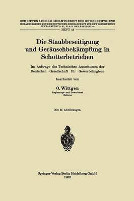 bokomslag Die Staubbeseitigung und Geruschbekmpfung in Schotterbetrieben