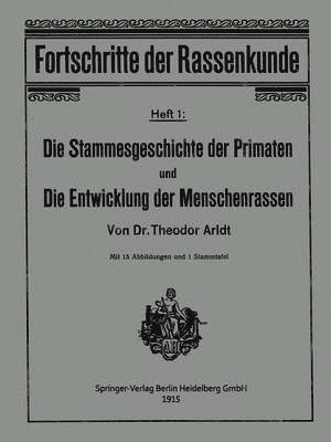 Die Stammesgeschichte der Primaten und die Entwicklung der Menschenrassen 1