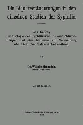 bokomslag Die Liquorvernderungen in den einzelnen Stadien der Syphilis