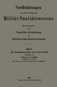 bokomslag Die Kriegschirurgie des Jahres 1917