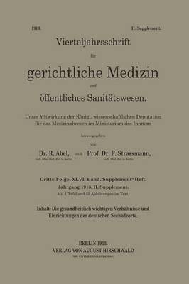 bokomslag Die gesundheitlich wichtigen Verhltnisse und Einrichtungen der deutschen Seebadeorte