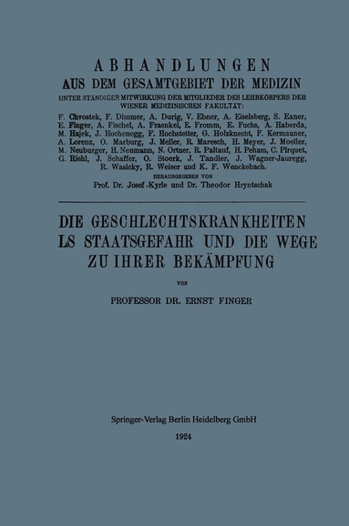 Ernest Finger - Die Geschlechtskrankheiten als Staatsgefahr und die Wege zu ihrer Bekämpfung, Häftad