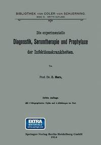 bokomslag Die experimentelle Diagnostik, Serumtherapie und Prophylaxe der Infektionskrankheiten