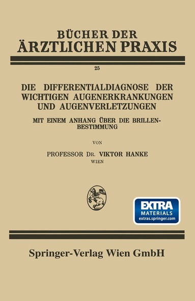 Viktor Hanke - Die Differentialdiagnose der Wichtigen Augenerkrankungen und Augenverletzungen, Häftad