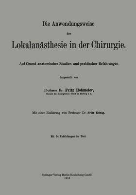 bokomslag Die Anwendungsweise der Lokalansthesie in der Chirurgie