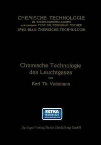 bokomslag Chemische Technologie des Leuchtgases