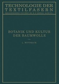 bokomslag Botanik und Kultur der Baumwolle