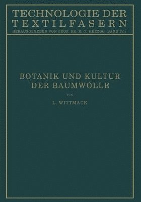 Botanik und Kultur der Baumwolle