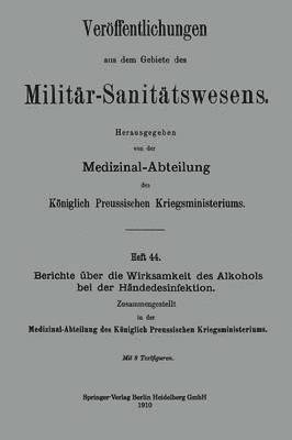 bokomslag Berichte ber die Wirksamkeit des Alkohols bei der Hndedesinfektion