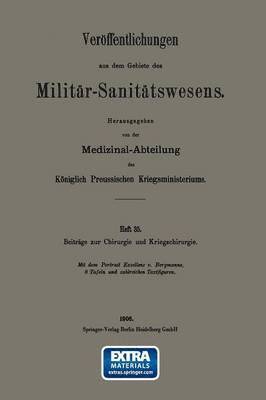 Beiträge zur Chirurgie und Kriegschirurgie