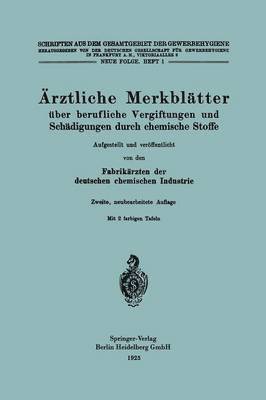 bokomslag rztliche Merkbltter ber berufliche Vergiftungen und Schdigungen durch chemische Stoffe