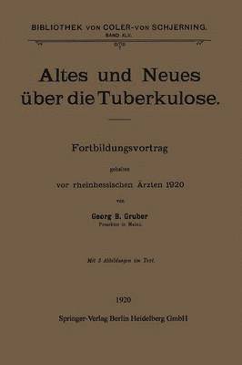 Altes und Neues über die Tuberkulose 1