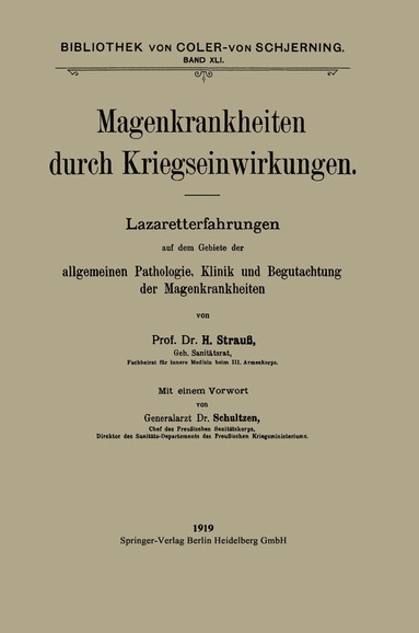 Hermann Strauss, Wilhelm Schultzen - Magenkrankheiten durch Kriegseinwirkungen, Häftad