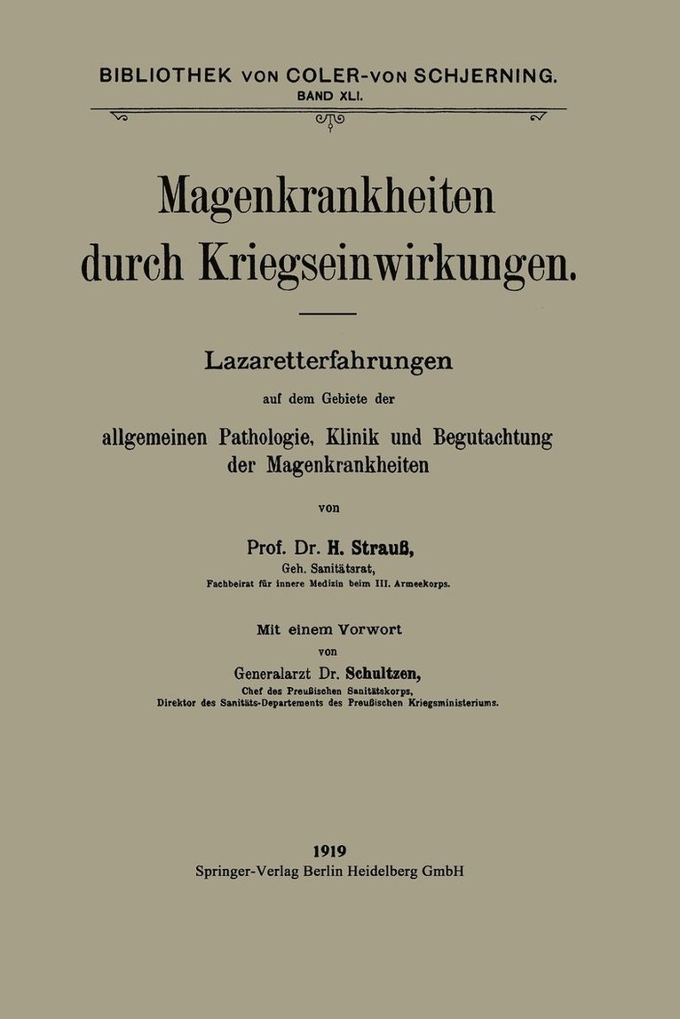 Hermann Strauss, Wilhelm Schultzen - Magenkrankheiten durch Kriegseinwirkungen, Häftad