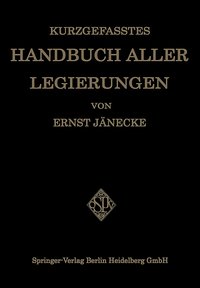 bokomslag Kurzgefasstes Handbuch aller Legierungen