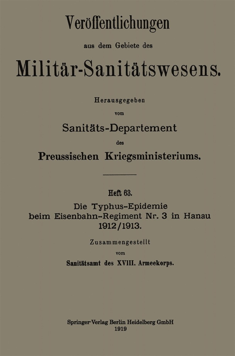 Die Typhus-Epidemie beim Eisenbahn-Regiment Nr. 3 in Hanau 1912/1913 1