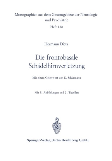 Hermann Dietz - Die frontobasale Schädelhirnverletzung, Häftad