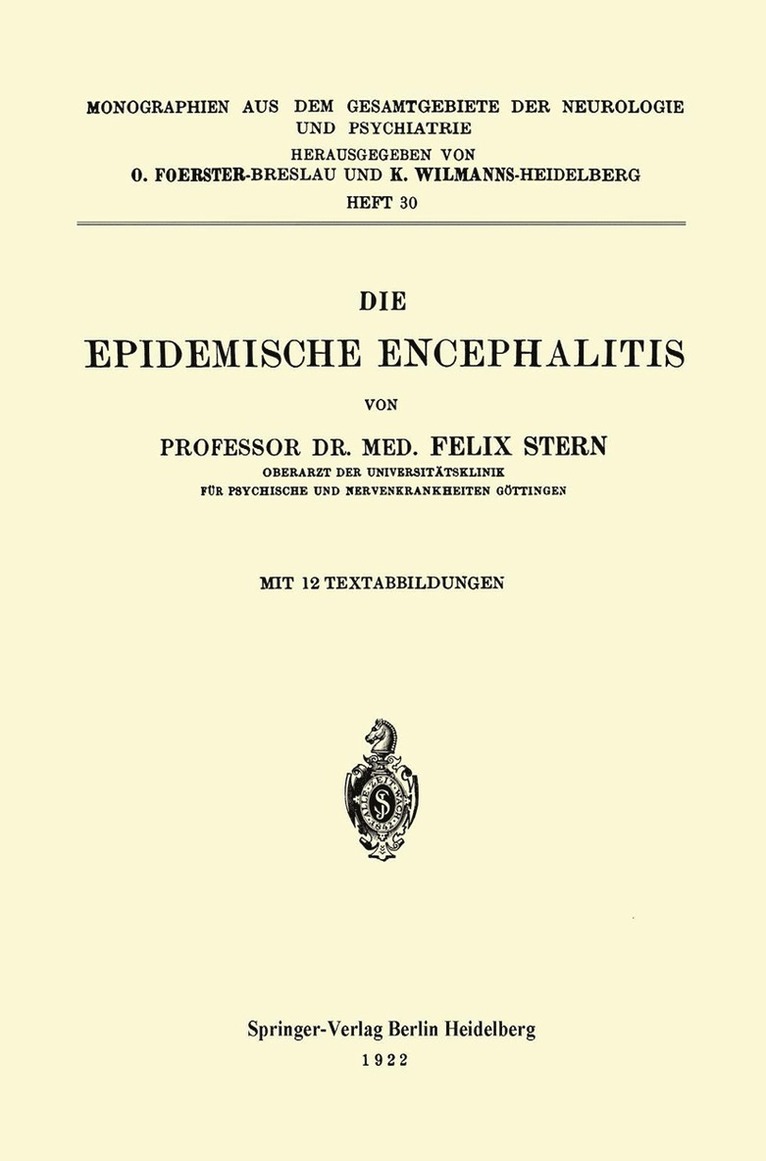 Felix Stern - Die Epidemische Encephalitis, Häftad
