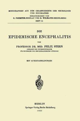 Die Epidemische Encephalitis 1