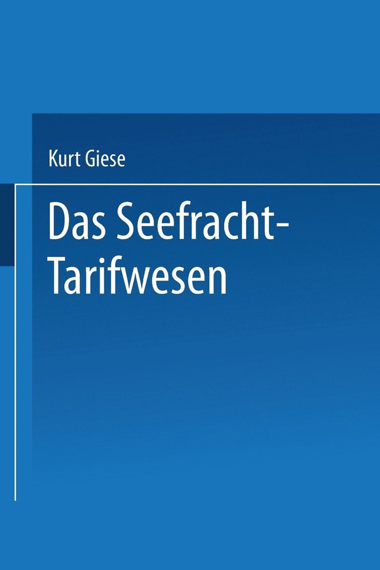 Kurt Giese - Das Seefracht-Tarifwesen, Häftad