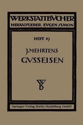 Christian Gilles, Johannes Mehrtens - Das Gußeisen, Häftad