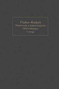 bokomslag Kurzgefate Anleitung zu den wichtigeren hygienischen und bakteriologischen Untersuchungen