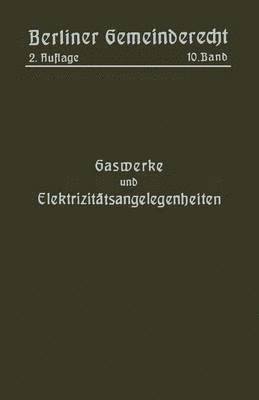 Gaswerke und Elektrizittsangelegenheiten 1