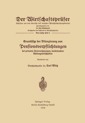 bokomslag Grundstze der Bilanzierung von Pensionsverpflichtungen bei privaten Unternehmungen, insbesondere Aktiengesellschaften