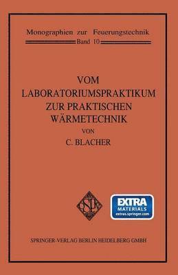 Vom Laboratoriumspraktikum zur praktischen Wrmetechnik 1