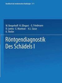bokomslag Rntgendiagnostik des Schdels I / Roentgen Diagnosis of the Skull I