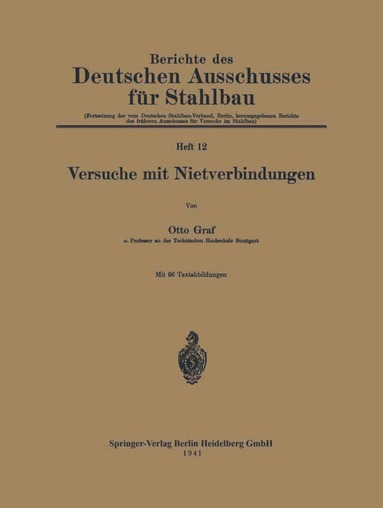 Otto Graf - Versuche mit Nietverbindungen, Häftad