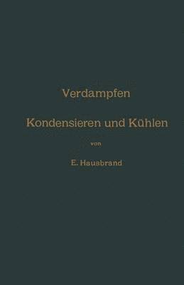Verdampfen, Kondensieren und Kühlen