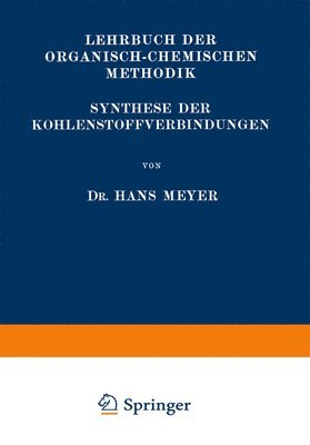Hans Meyer - Synthese der Kohlenstoffverbindungen, Häftad