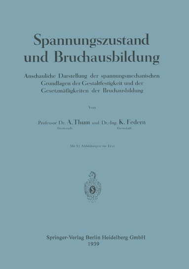 bokomslag Spannungszustand und Bruchausbildung