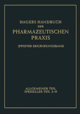 Hagers Handbuch der pharmazeutischen Praxis 1