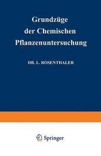 bokomslag Grundzge der Chemischen Pflanzenuntersuchung