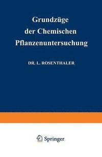 bokomslag Grundzüge der Chemischen Pflanzenuntersuchung