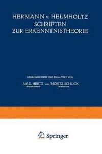 bokomslag Hermann v. Helmholtz Schriften zur Erkenntnistheorie