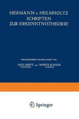 Hermann v. Helmholtz Schriften zur Erkenntnistheorie 1