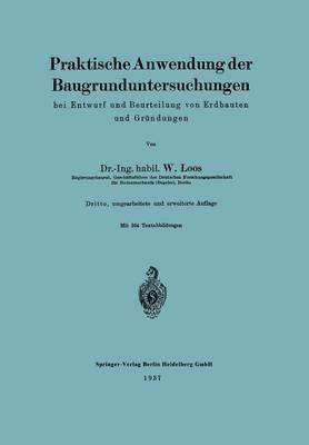 bokomslag Praktische Anwendung der Baugrunduntersuchungen bei Entwurf und Beurteilung von Erdbauten und Grndungen