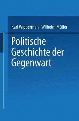 Politische Geschichte der Gegenwart 1